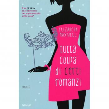 Tutta colpa di certi romanzi