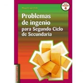 Problemas De Ingenio Para Segundo Ciclo De Secundaria