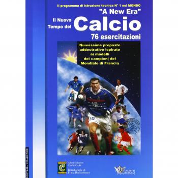 New era. Il nuovo tempo del calcio. 76 esercitazioni
