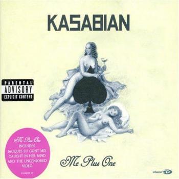 “Me Plus One” by Kasabian – 2006 UK CD Single – Label: Paradise48