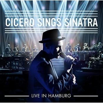 Cicero Sings Sinatra-Live in Hamburg