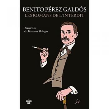 Les romans de l'interdit Benito Pérez Galdos Cherche Midi