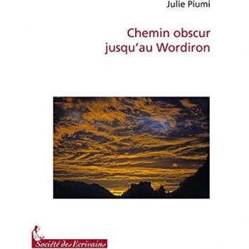 CHEMIN OBSCUR JUSQUAU WORDIRON