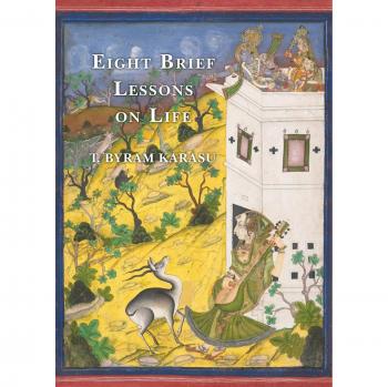 Eight brief lessons on life.