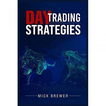 Brewer, Mick: Day Trading Strategies