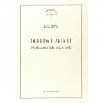 Derrida e Artaud. Decostruzione e teatro della crudeltà