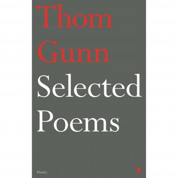 Selected Poems of Thom Gunn