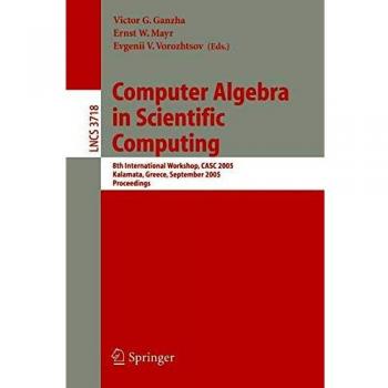 Computer Algebra in Scientific Computing