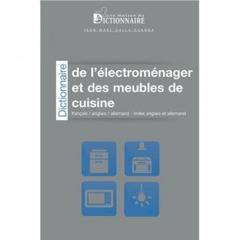 Dictionnaire de l'électroménager et des meubles de cuisine