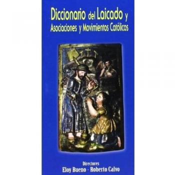 Diccionario del laicado y asociaciones y movimientos católicos