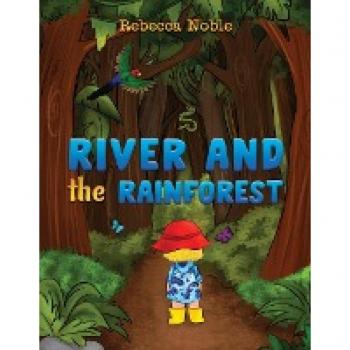 River and the Rainforest