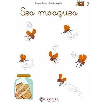 De mica en mica V.I.B. 7: Ses mosques (lligada-pal)