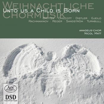 Amadeus-Chor Unto Us a Child Is Born (CD)