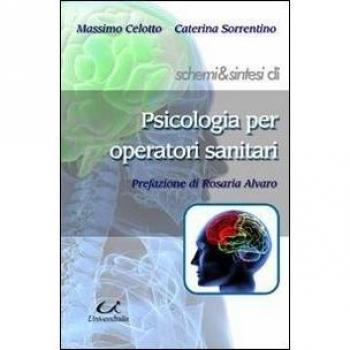 Schemi & sintesi di psicologia per operatori sanitari