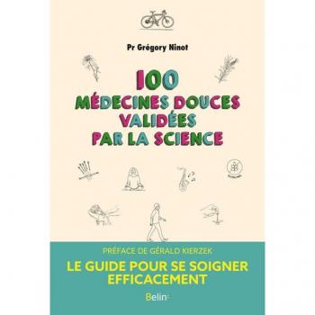 100 médecines douces validées par la science