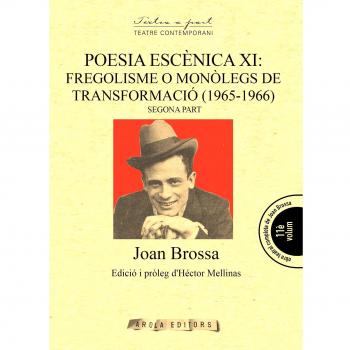 POESIA ESCÈNICA XI:FREGOLISME O MONÒLEGS DE TRANSFORMACIÓ (1965-1966) [2]