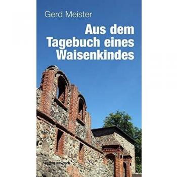 Aus dem Tagebuch eines Waisenkindes