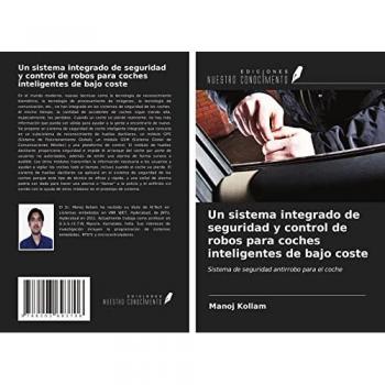 Un sistema integrado de seguridad y control de robos para coches inteligentes de bajo coste: Sistema de seguridad antirrobo para el coche