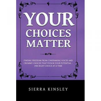 Your Choices Matter