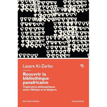 Reouvrir la bibliothèque panafricaine