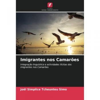 Tcheunteu Simo, Joël Simplice: Imigrantes nos Camarões