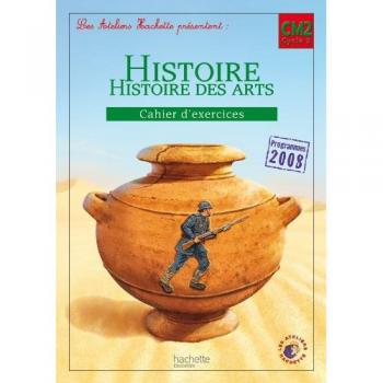 Les Ateliers Hachette Histoire Cycle 3