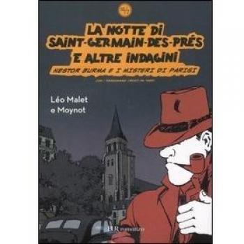 La notte di Saint-Germain-des-Prés e altre indagini. Nestor Burma e i misteri di Parigi