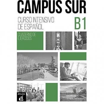 Campus Sur A1 + A2 Cuaderno de ejercicios: Campus Sur A1 + A2 Cuaderno de ejercicios.
