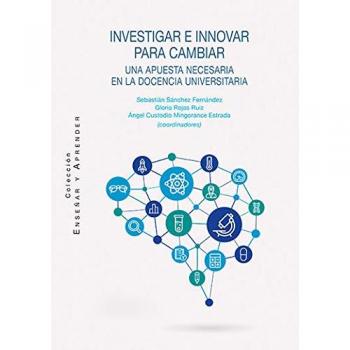 INVESTIGAR E INNOVAR PARA CAMBIAR