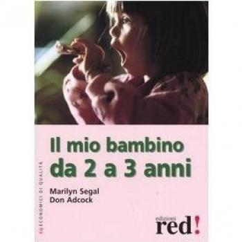 Il mio bambino da 2 a 3 anni
