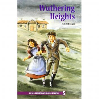 New Oxford Progressive English Readers 5: Wuthering Heights