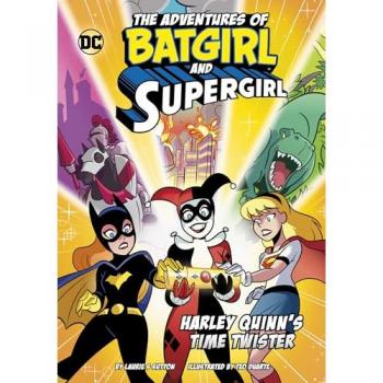 Laurie S. Sutton Harley Quinn’s Time Twister