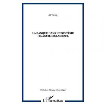 La banque dans un système financier islamique
