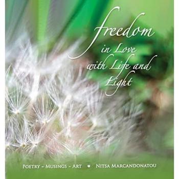 Freedom in Love with LIfe and Light