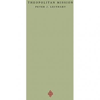 Leithart, Peter J: Theopolitan Mission