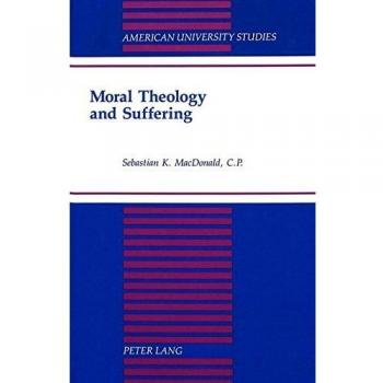 Moral Theology and Suffering