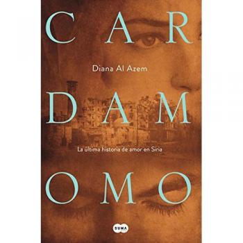 Cardamomo: La última historia de amor en Siria