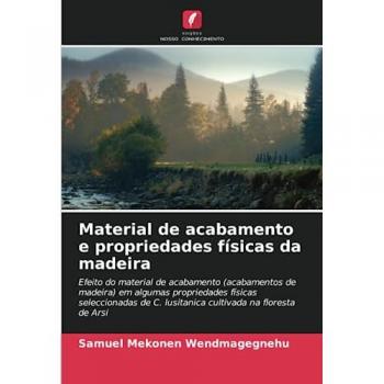 Wendmagegnehu, Samuel Mekonen: Material de acabamento e propriedades físicas da madeira