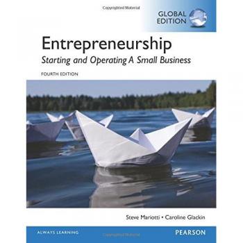 Entrepreneurship: Starting and Operating A Small Business, Global Edition