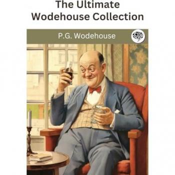The Ultimate Wodehouse Collection