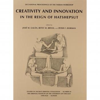 Creativity and Innovation in the Reign of Hatshepsut