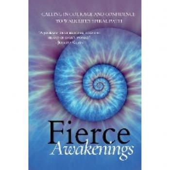Fierce Awakenings: Spiral Path Courage & Confidence