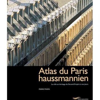Atlas du Paris Haussmannien von Pierre Pinon