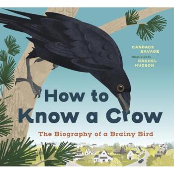 Candace Savage How to Know a Crow Paperback Book