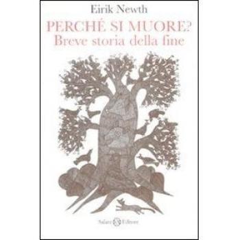 Perchè si muore? Breve storia della fine