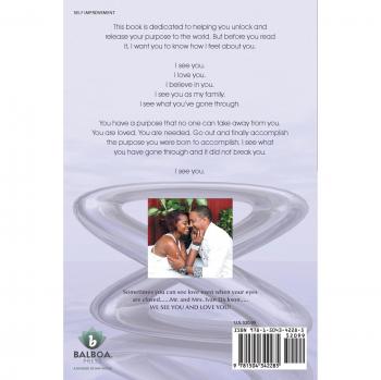 I See You: Twenty-One-Day Journey to Help You Unlock Your Purpose!