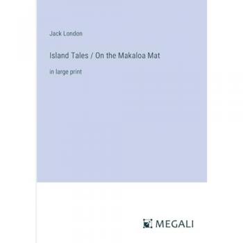 Island Tales / On the Makaloa Mat: in large print