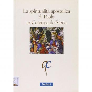La spiritualità apostolica di Paolo in Caterina da Siena