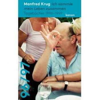 Manfred Krug. Ich sammle mein Leben zusammen