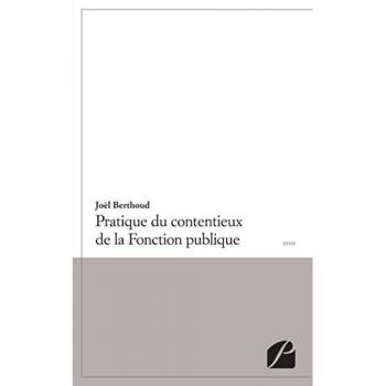Pratique du contentieux de la Fonction publique
